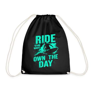 Surfer Ride the Wave – Own the Day Spruch - Turnbeutel - Schwarz - Vorne