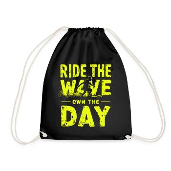 Surfer Ride the Wave – Own the Day Spruch - Turnbeutel - Schwarz - Vorne
