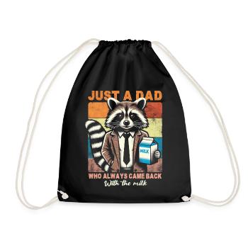 Just a Dad Who Always Came Back With The Milk - Drawstring Bag - black - Front