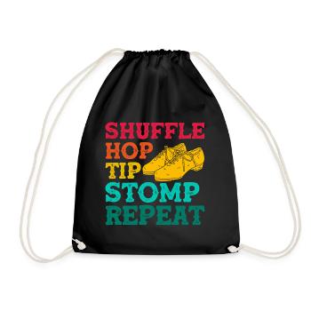 Shuffle Hop Tip Stomp Repeat - Turnbeutel - Schwarz - Vorne