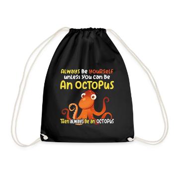 Sei ein Oktopus - lustiges Oktopusdesign - Turnbeutel - Schwarz - Vorne