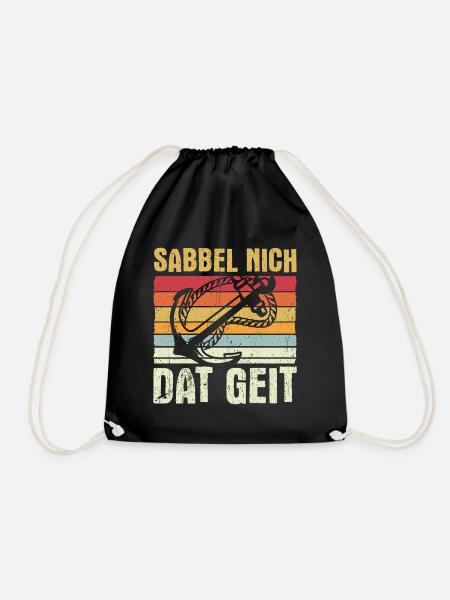 Retro Sabbel nich, Dat Geit! Spruch Geschenk Vinta - Turnbeutel - Schwarz
