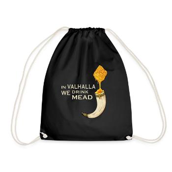 In valhalla we drink mead - Met - Drawstring Bag - black - Front