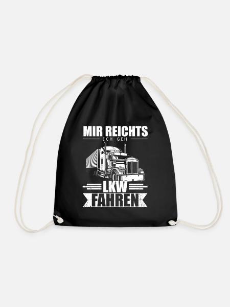 LKW Fahrer Spruch - Mir reichts ich geh LKW fahren - Turnbeutel - Schwarz