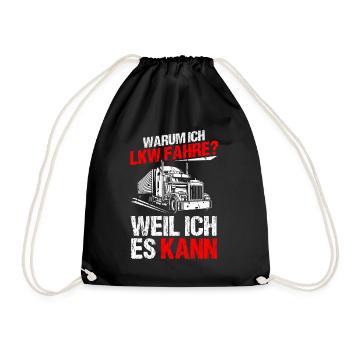Warum Ich LKW Fahre Spruch Lastwagen Fernfahrer LK - Turnbeutel - Schwarz - Vorne