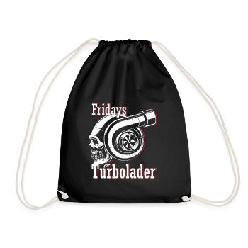 Fridays for Turbolader - Tuning Auto Rennen Hubrau - Turnbeutel - Schwarz - Vorne