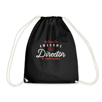 Of Course I'm a Director Of Maintenance - Drawstring Bag - black - Front