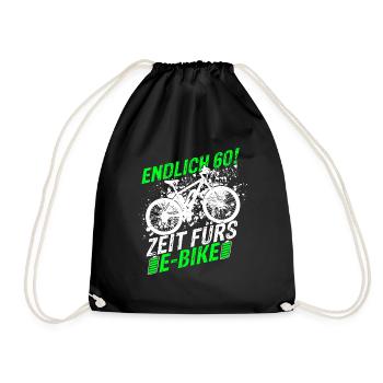 Endlich 60 - Zeit fürs E-Bike, Fahrrad Geburtstag - Turnbeutel - Schwarz - Vorne