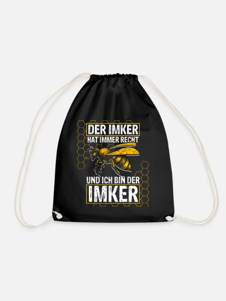 Der Imker hat immer Recht und Ich bin der Imker Ge - Turnbeutel - Schwarz