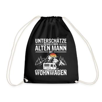 Unterschätze niemals Alter Mann mit Wohnwagen Spru - Turnbeutel - Schwarz - Vorne