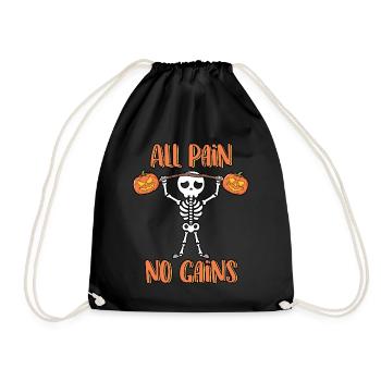 Alle Schmerzen Keine Gewinne Lustiges Skelett Halloween - Turnbeutel - Schwarz - Vorne