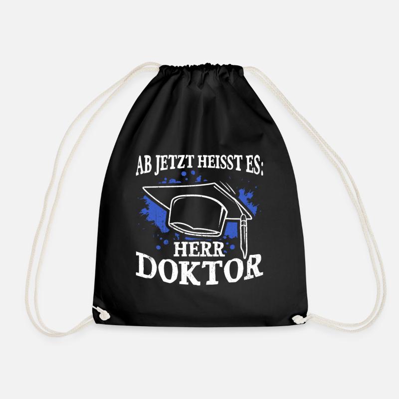 Ab Jetzt Heißt Es HERR DOKTOR Promotion Geschenk D - Turnbeutel - Schwarz