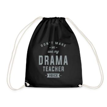Drama Teacher Funny Job Occupation - Drawstring Bag - black - Front