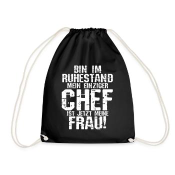 Ruhestand Frau Ist Chef Rente Opa Geschenk Arbeits - Turnbeutel - Schwarz - Vorne
