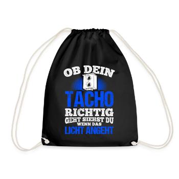 OB DEIN TACHO RICHTIG GEHT SIEHST DU WENN DAS LICH - Turnbeutel - Schwarz - Vorne