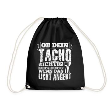 OB DEIN TACHO RICHTIG GEHT SIEHST DU WENN DAS LICH - Turnbeutel - Schwarz - Vorne