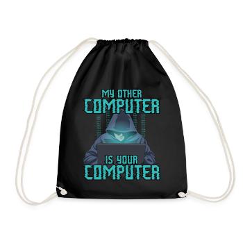 My Other Computer is Your Computer Funny Hacking - Drawstring Bag - black - Front