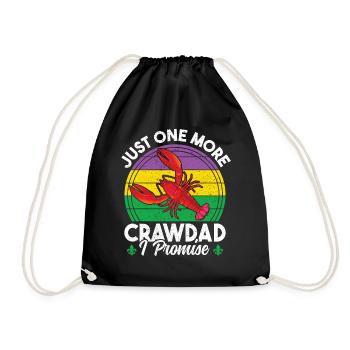 Just One More Crawdad I Promise Funny Crawfish - Drawstring Bag - black - Front
