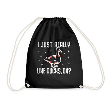 I Just Really Like Ducks, OK? Duck Bird - Drawstring Bag - black - Front