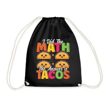 Funny Taco Math Mexican Food Cinco De Mayo Taco - Drawstring Bag - black - Front