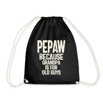 Pepaw - Grandpa is for old guys - Father's Day - Drawstring Bag - black - Front