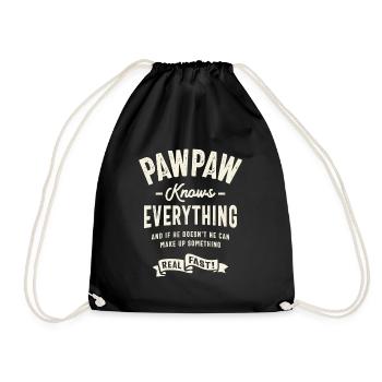 Pawpaw Knows Everything - Funny Dad and Grandpa - Drawstring Bag - black - Front
