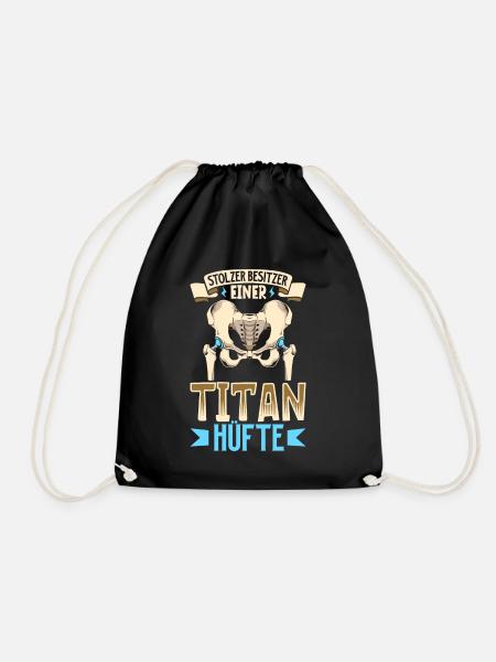 Stolzer Besitzer einer Titan Hüfte - Neue Hüfte - Turnbeutel - Schwarz