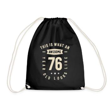 76 Years Old & Proud - 76th Birthday - Drawstring Bag - black - Front