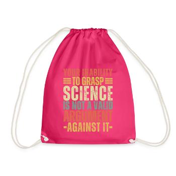 Inability to Grasp Science Is Not a Valid Vintage - Drawstring Bag - fuchsia - Front