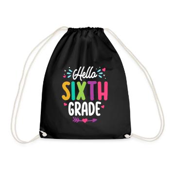 Hello Sixth Grade Back To School Teacher Student - Drawstring Bag - black - Front