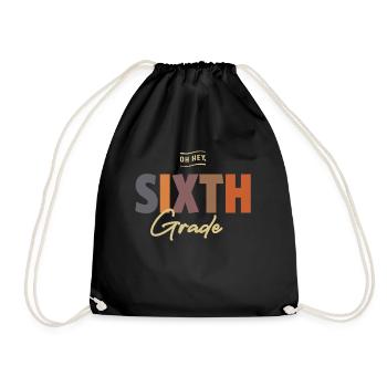 Oh Hey Sixth Grade, Back To School - Drawstring Bag - black - Front