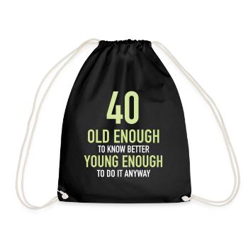 Gift 40 years birthday boy or girl - Drawstring Bag - black - Front
