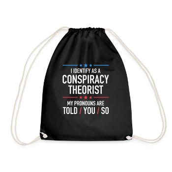 conspiracy theorist conspiracy theory - Drawstring Bag - black - Front