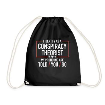 conspiracy theorist conspiracy theory - Drawstring Bag - black - Front