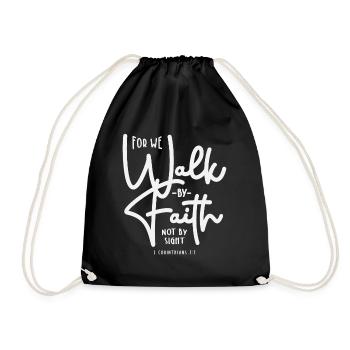 For We Walk By Faith Not By Sight 2 Corinthians - Drawstring Bag - black - Front