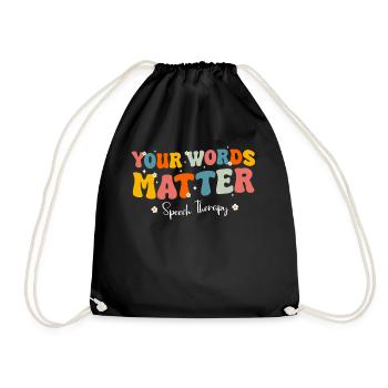 Speech Therapist Speech Therapy Speech Therapy - Drawstring Bag - black - Front