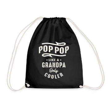 Pop-Pop Like a Grandpa Only Cooler Funny Grandpa - Drawstring Bag - black - Front
