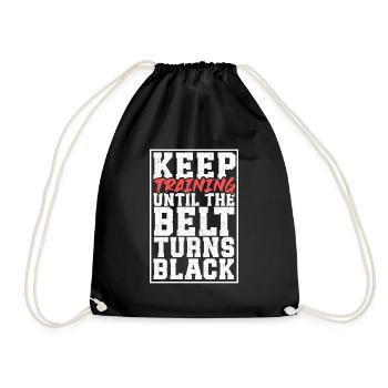 Until the Belt Turns Black - Martial Arts - Drawstring Bag - black - Front