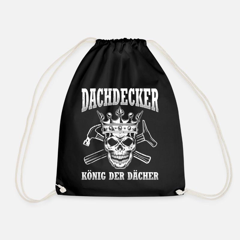 Dachdecker König Der Dächer Prüfung Kollege Dachde - Turnbeutel - Schwarz