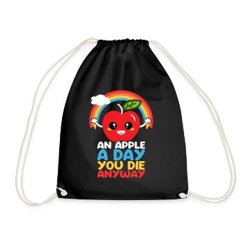 Ein Apfel Ein Tag, an dem du sowieso stirbst, lustig, witzig - Turnbeutel - Schwarz - Vorne