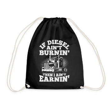 If the diesel doesn't burn, I don't earn anything - Drawstring Bag - black - Front