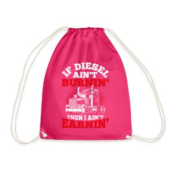 Wenn Diesel nicht brennt, verdiene ich nichts Truc - Turnbeutel - Fuchsia - Vorne