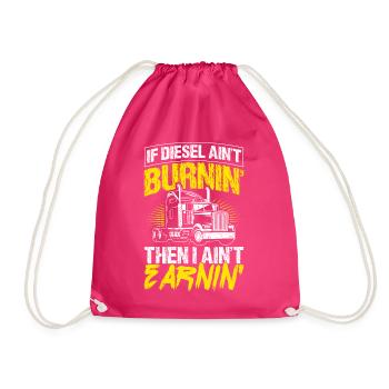 Wenn Diesel nicht brennt, verdiene ich nichts Truc - Turnbeutel - Fuchsia - Vorne