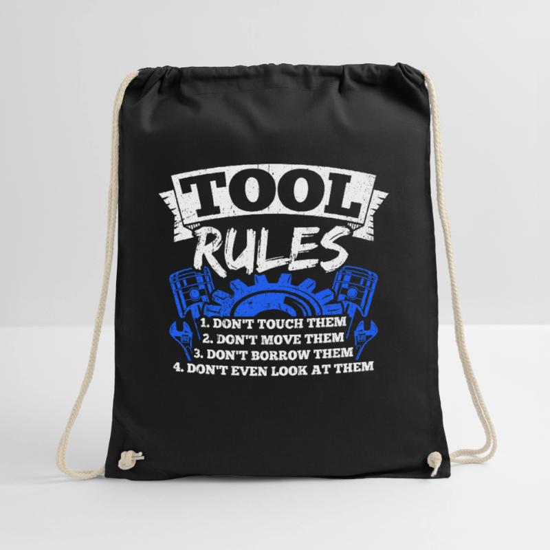 Tool Rules: Don't Touch, Move, Borrow Drawstring Bag