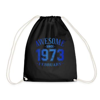 February 1973 - Birthday in February Awesome - Drawstring Bag - black - Front