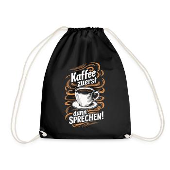 Coffee Coffee Coffee Drinkers Coffee Lovers - Drawstring Bag - black - Front