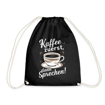 Coffee Coffee Coffee Drinkers Coffee Lovers - Drawstring Bag - black - Front