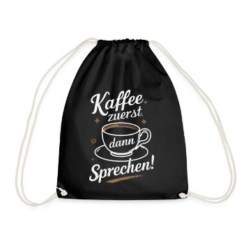 Coffee Coffee Coffee Drinkers Coffee Lovers - Drawstring Bag - black - Front