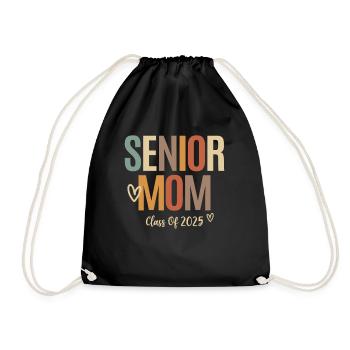 Seniors Graduation 2025 - Class of 2025 Senior Mom - Drawstring Bag - black - Front