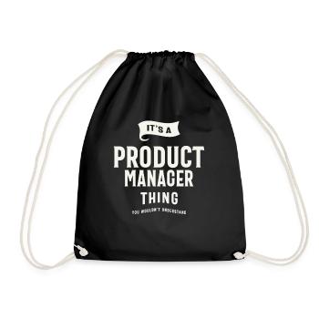 It’s a Product Manager Thing - Drawstring Bag - black - Front